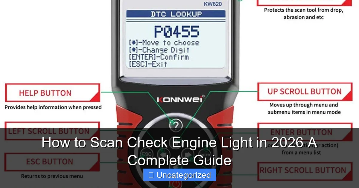 How to Scan Check Engine Light in 2026 A Complete Guide