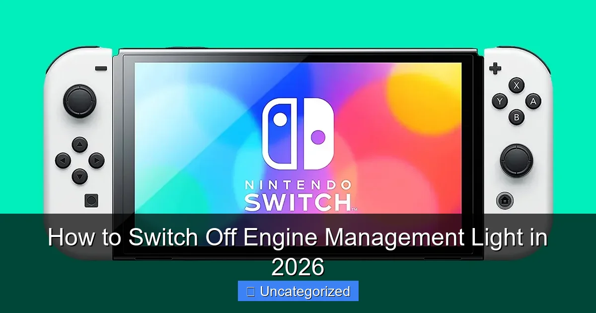 How to Switch Off Engine Management Light in 2026
