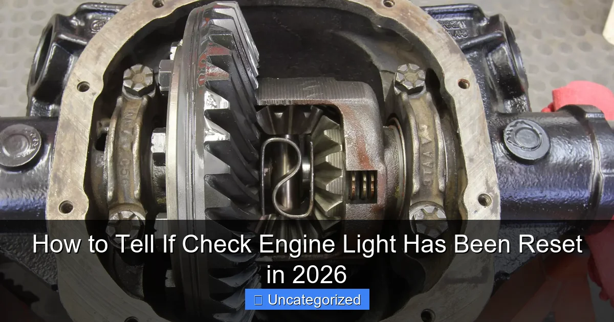 How to Tell If Check Engine Light Has Been Reset in 2026