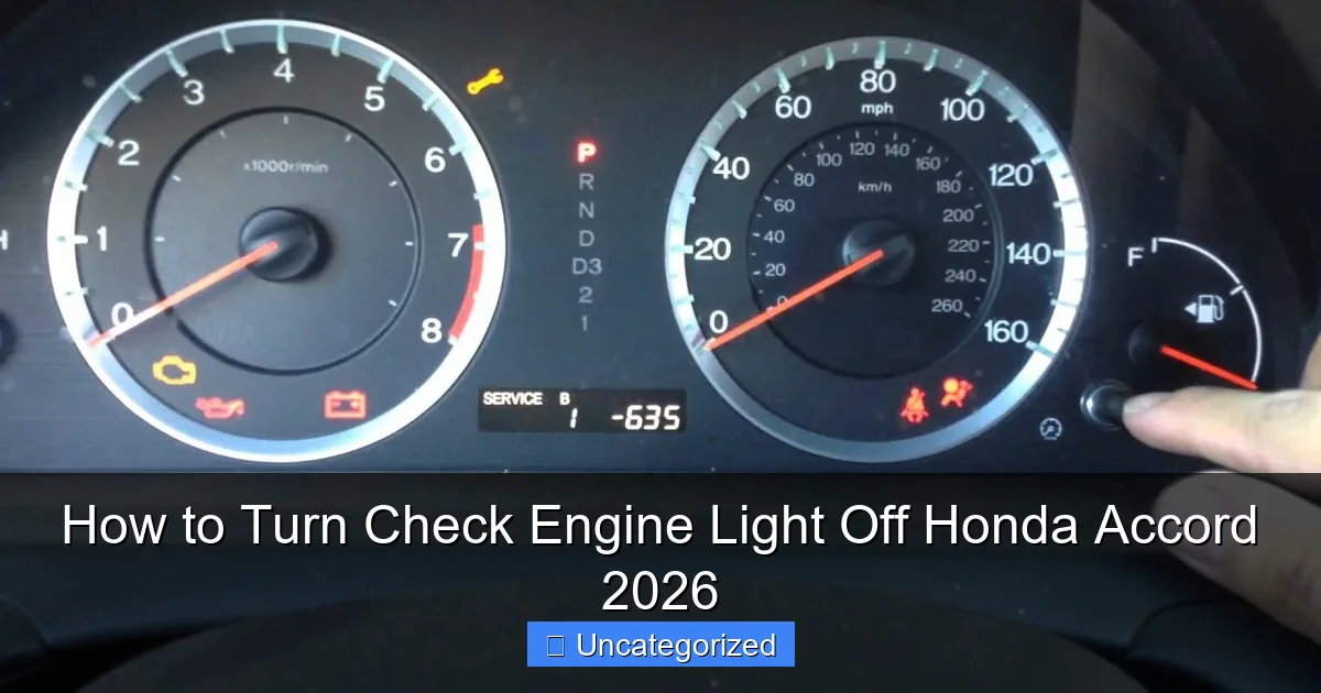 How to Turn Check Engine Light Off Honda Accord 2026