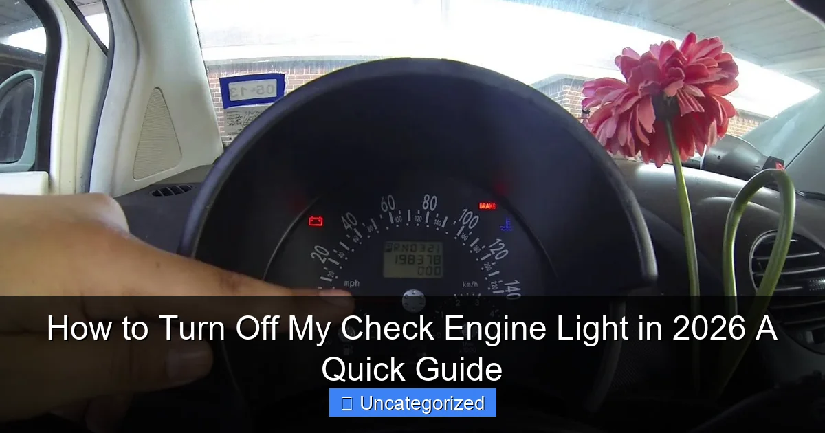 How to Turn Off My Check Engine Light in 2026 A Quick Guide