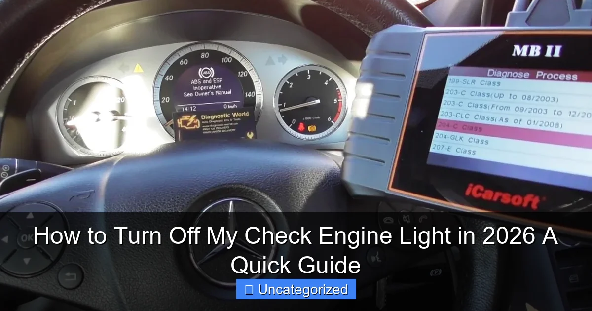 How to Turn Off My Check Engine Light in 2026 A Quick Guide