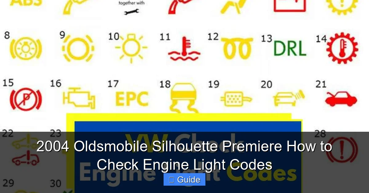 2004 Oldsmobile Silhouette Premiere How to Check Engine Light Codes