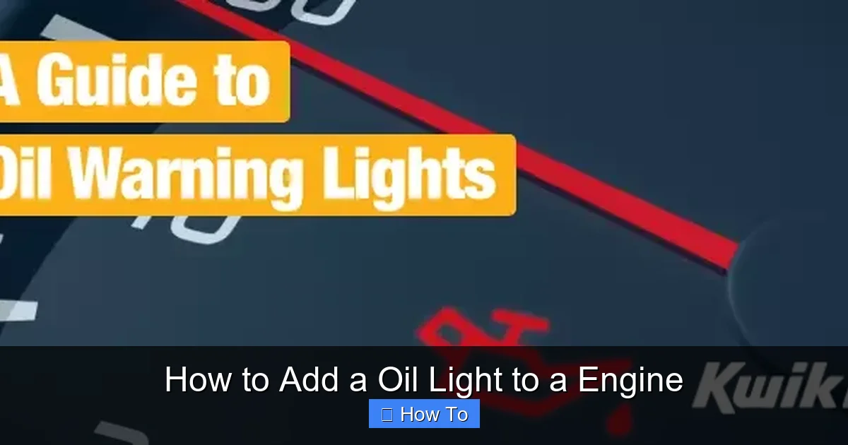 How to Add a Oil Light to a Engine