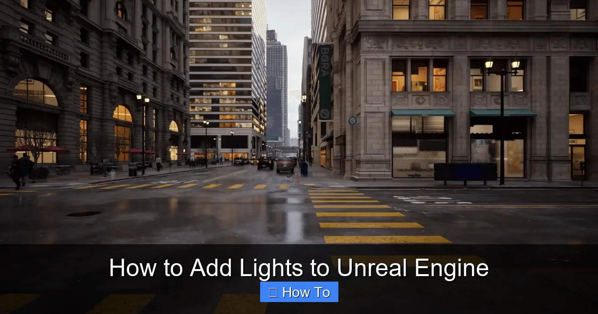 How to Add Lights to Unreal Engine