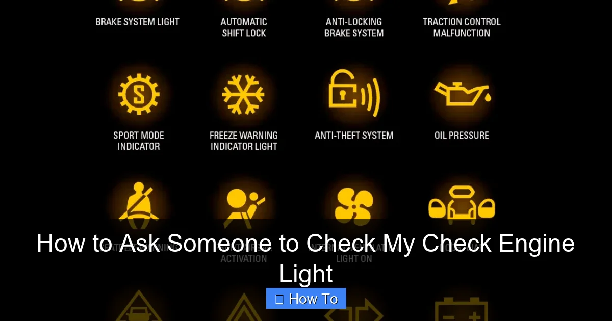 How to Ask Someone to Check My Check Engine Light