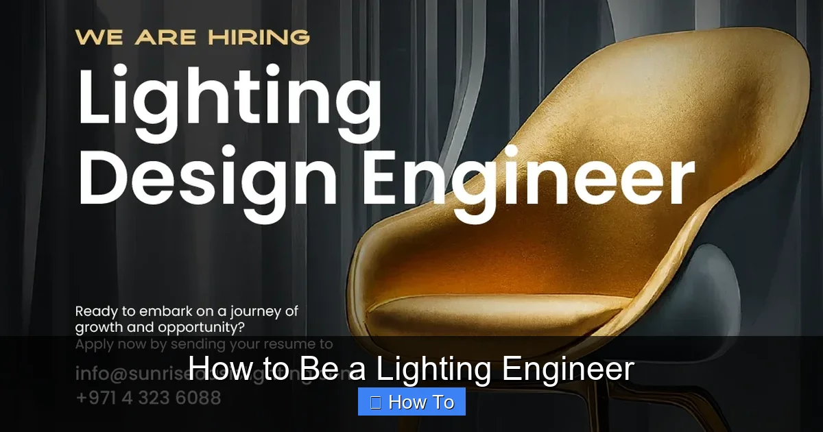 How to Be a Lighting Engineer