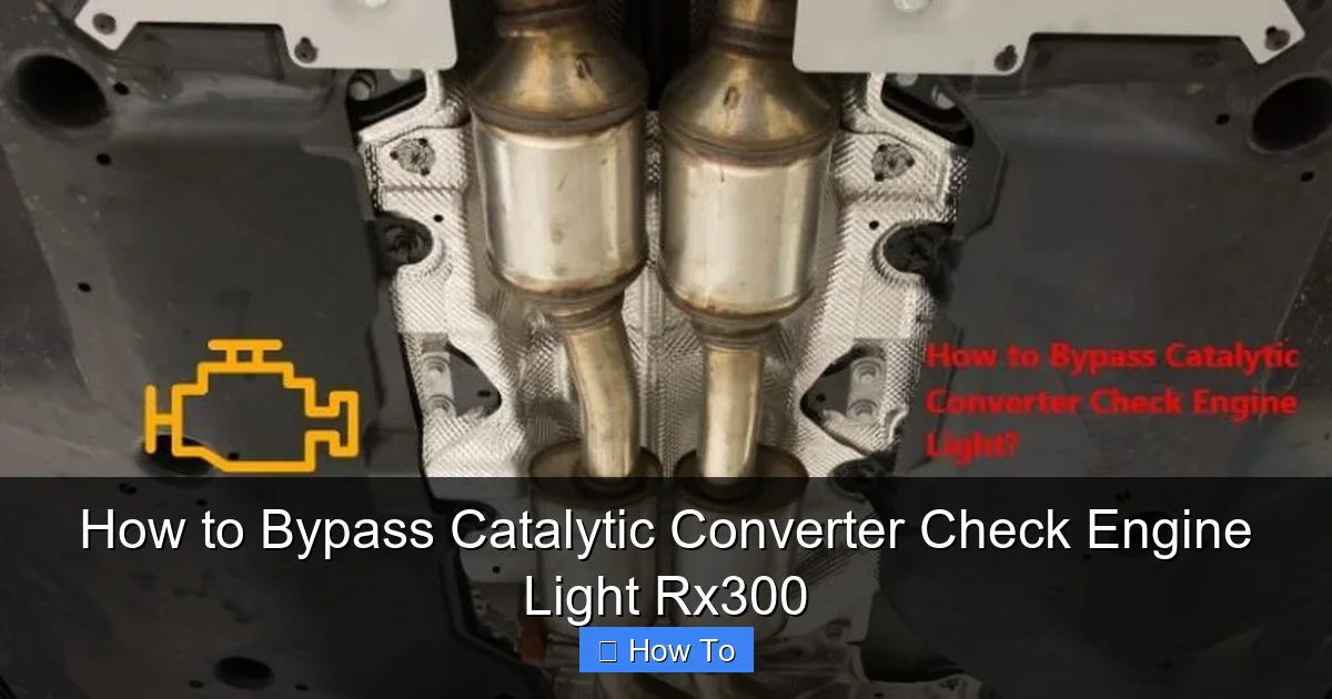How to Bypass Catalytic Converter Check Engine Light Rx300