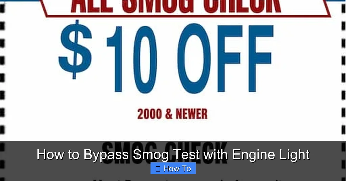 How to Bypass Smog Test with Engine Light