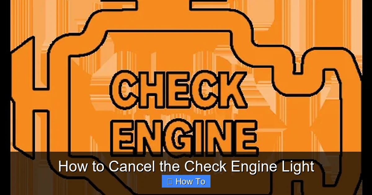 How to Cancel the Check Engine Light