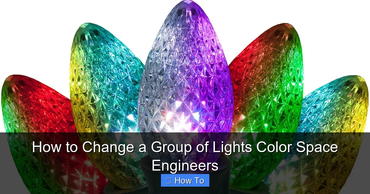 How to Change a Group of Lights Color Space Engineers