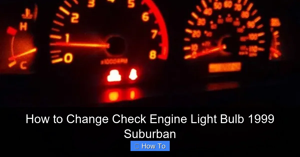 How to Change Check Engine Light Bulb 1999 Suburban