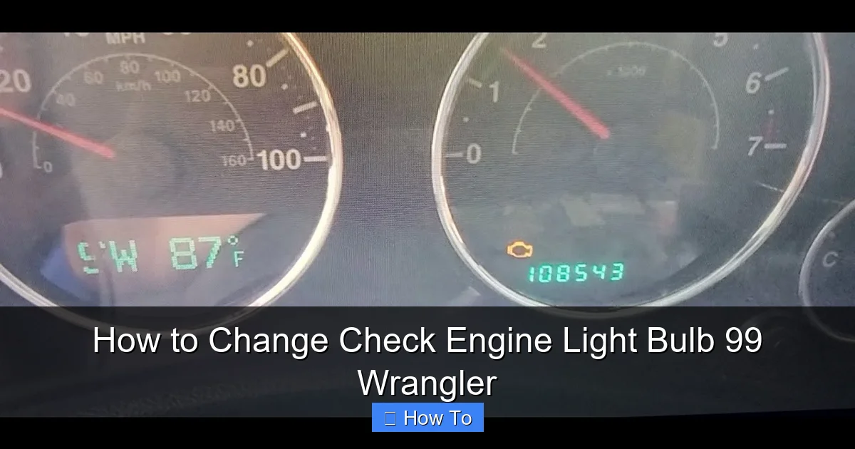 How to Change Check Engine Light Bulb 99 Wrangler