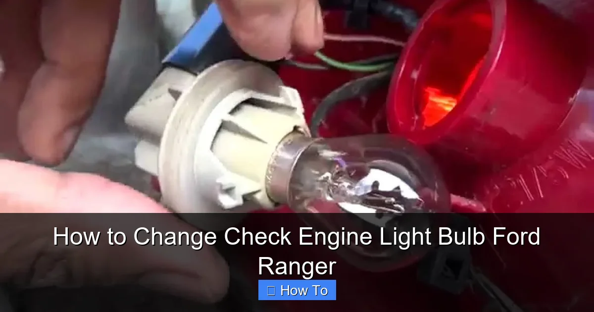 How to Change Check Engine Light Bulb Ford Ranger