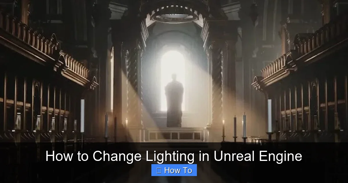How to Change Lighting in Unreal Engine