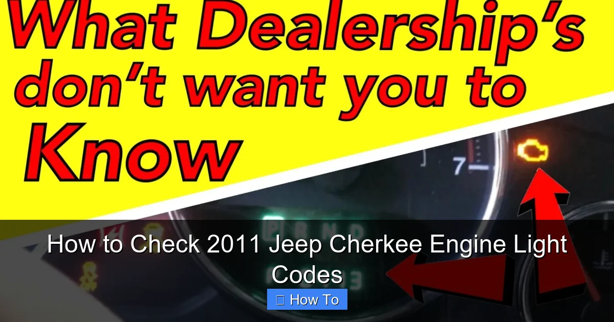 How to Check 2011 Jeep Cherkee Engine Light Codes
