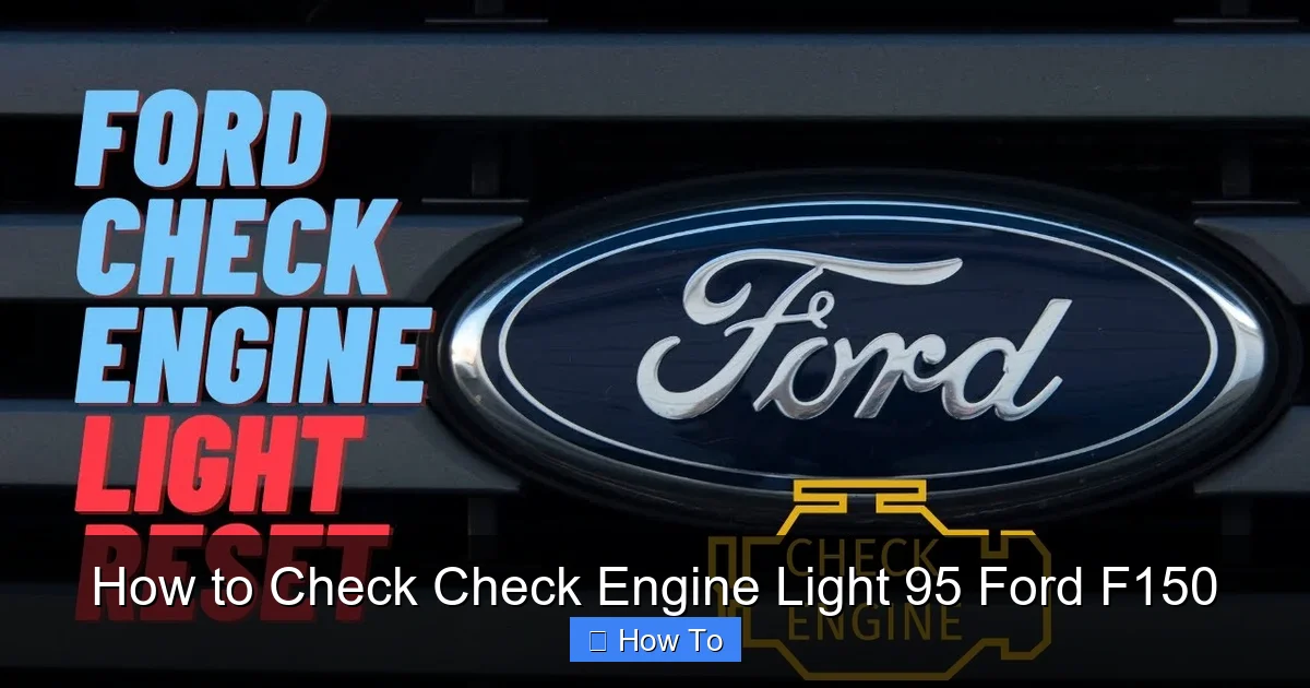 How to Check Check Engine Light 95 Ford F150