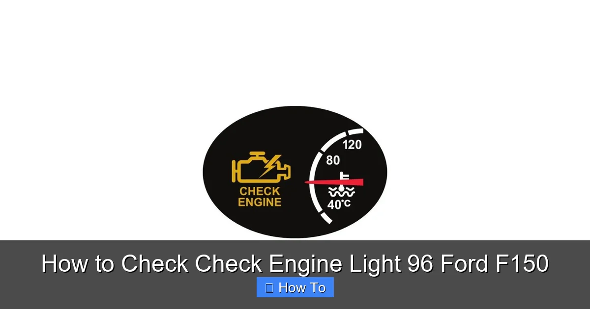 How to Check Check Engine Light 96 Ford F150