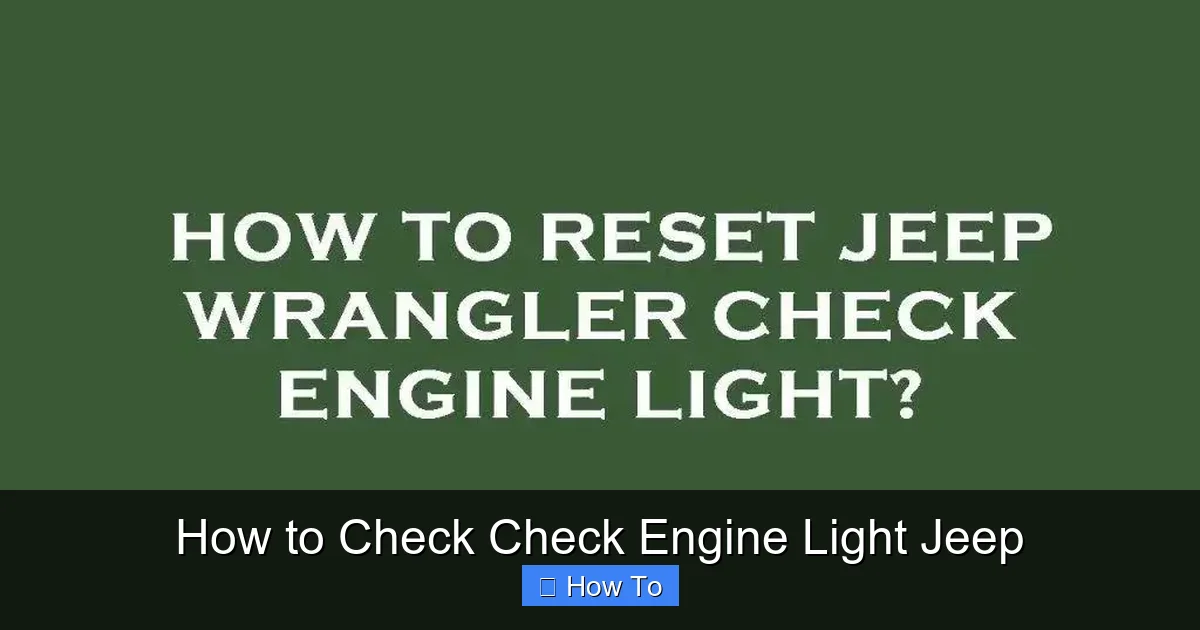 How to Check Check Engine Light Jeep