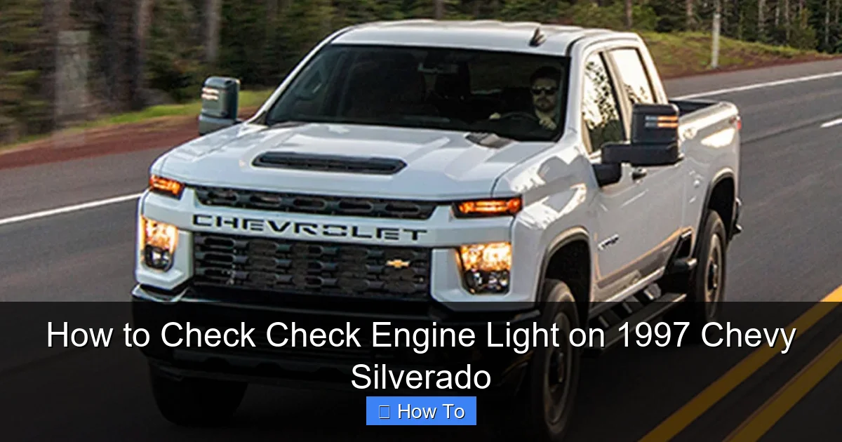 How to Check Check Engine Light on 1997 Chevy Silverado