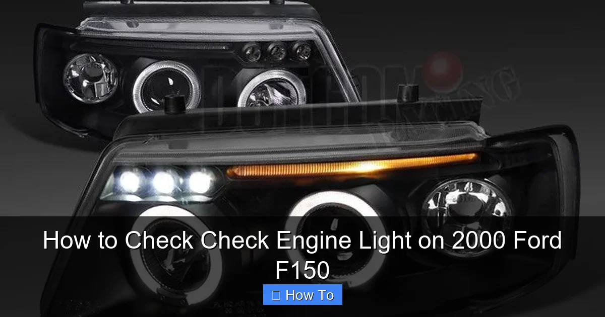 How to Check Check Engine Light on 2000 Ford F150