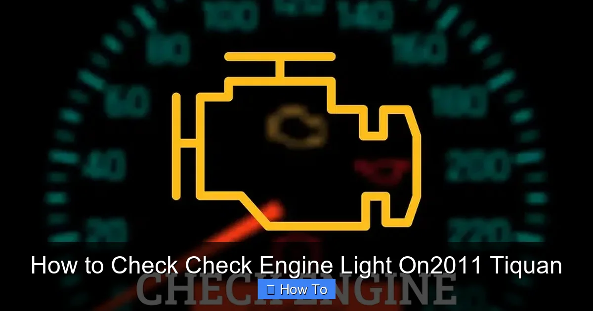 How to Check Check Engine Light On2011 Tiquan