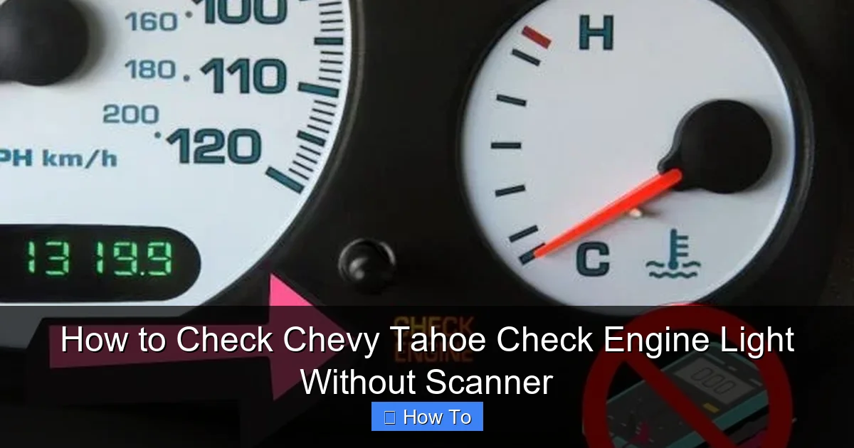 How to Check Chevy Tahoe Check Engine Light Without Scanner