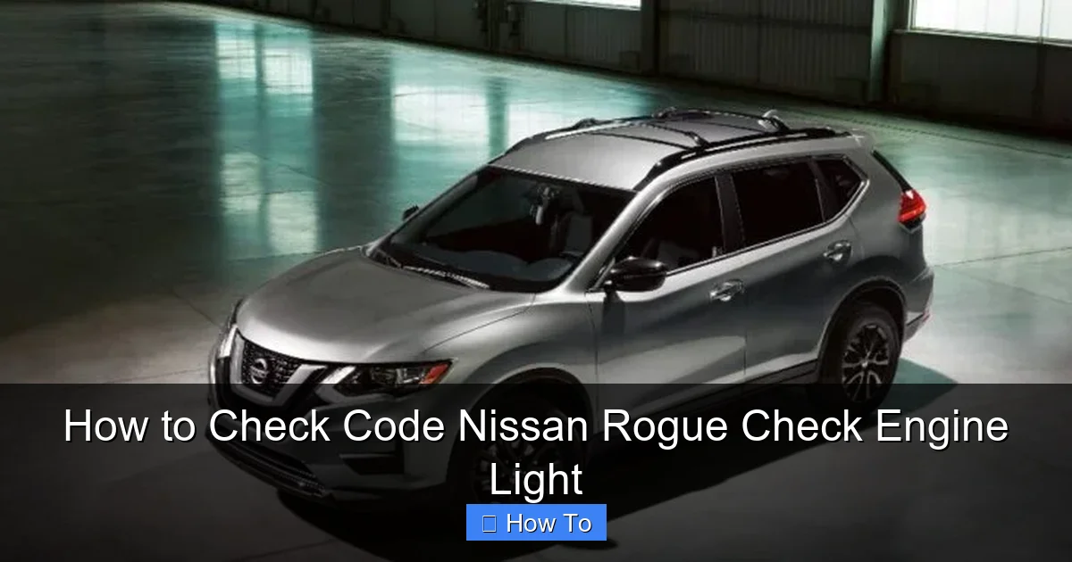 How to Check Code Nissan Rogue Check Engine Light
