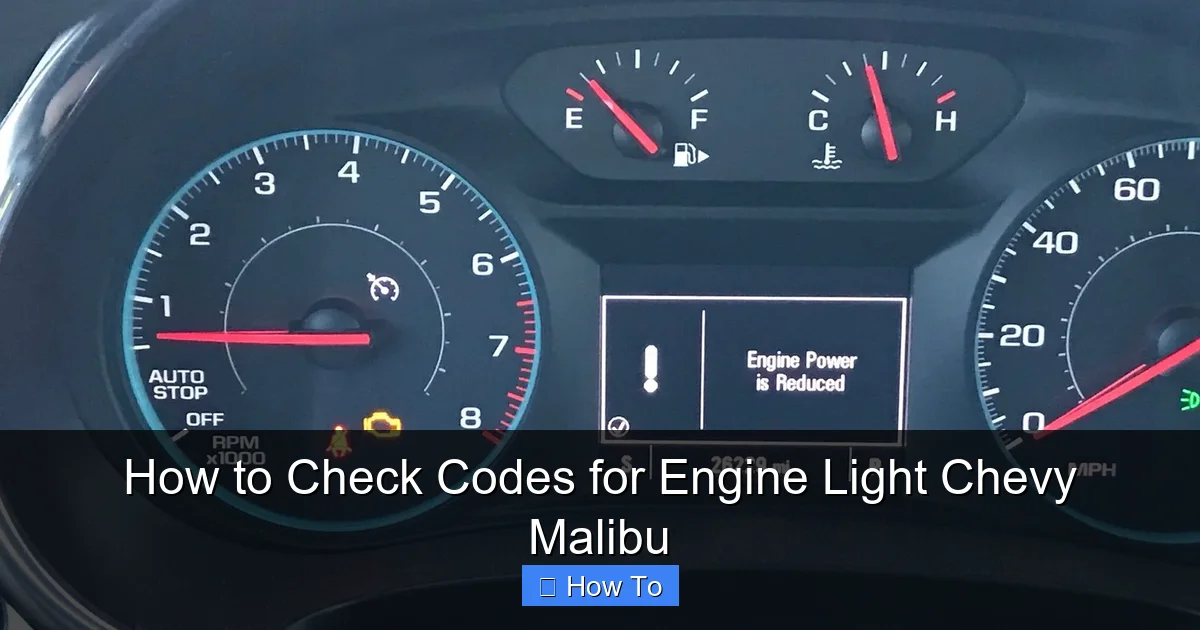 How to Check Codes for Engine Light Chevy Malibu