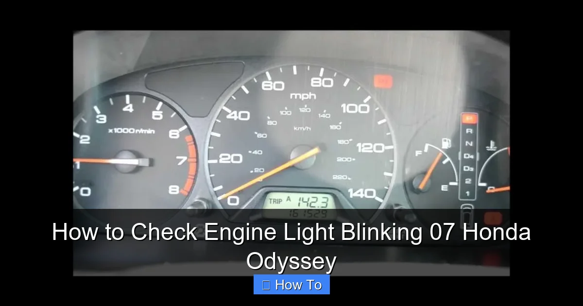 How to Check Engine Light Blinking 07 Honda Odyssey