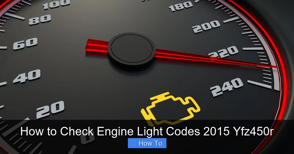 How to Check Engine Light Codes 2015 Yfz450r