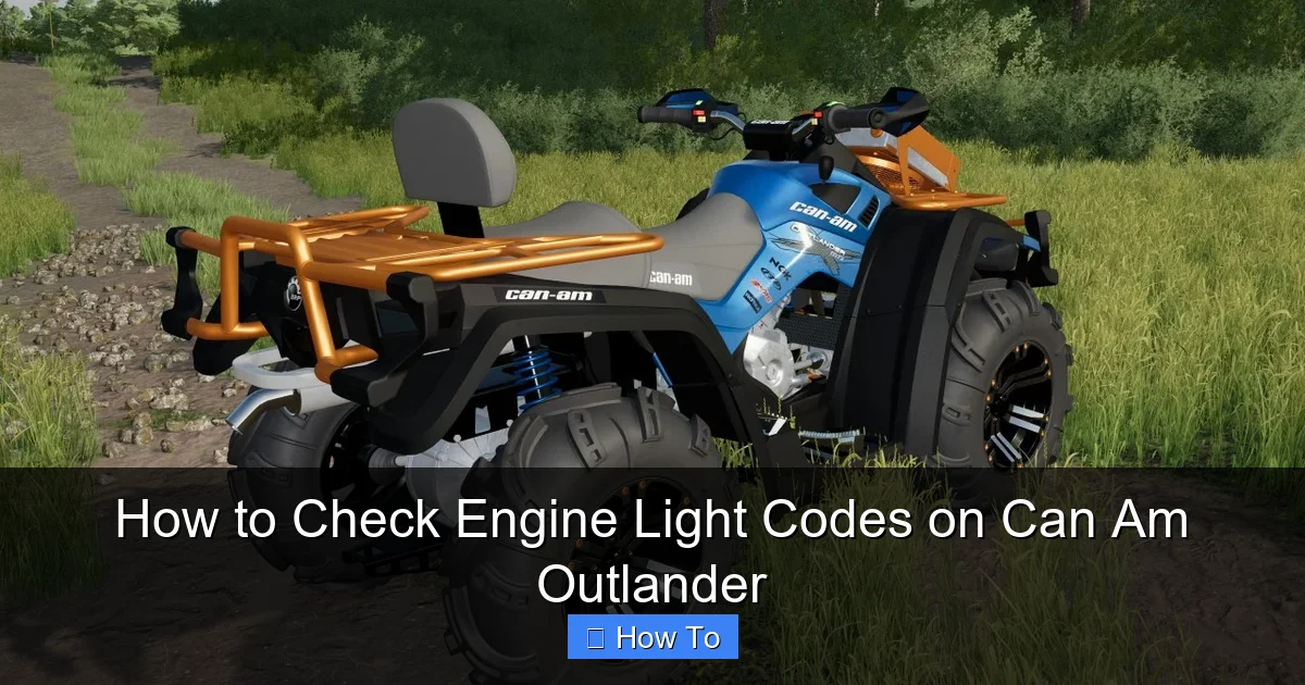 How to Check Engine Light Codes on Can Am Outlander