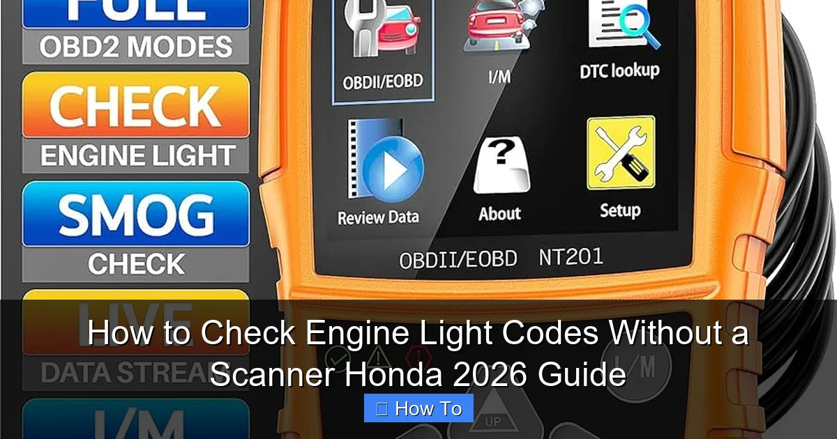 How to Check Engine Light Codes Without a Scanner Honda 2026 Guide