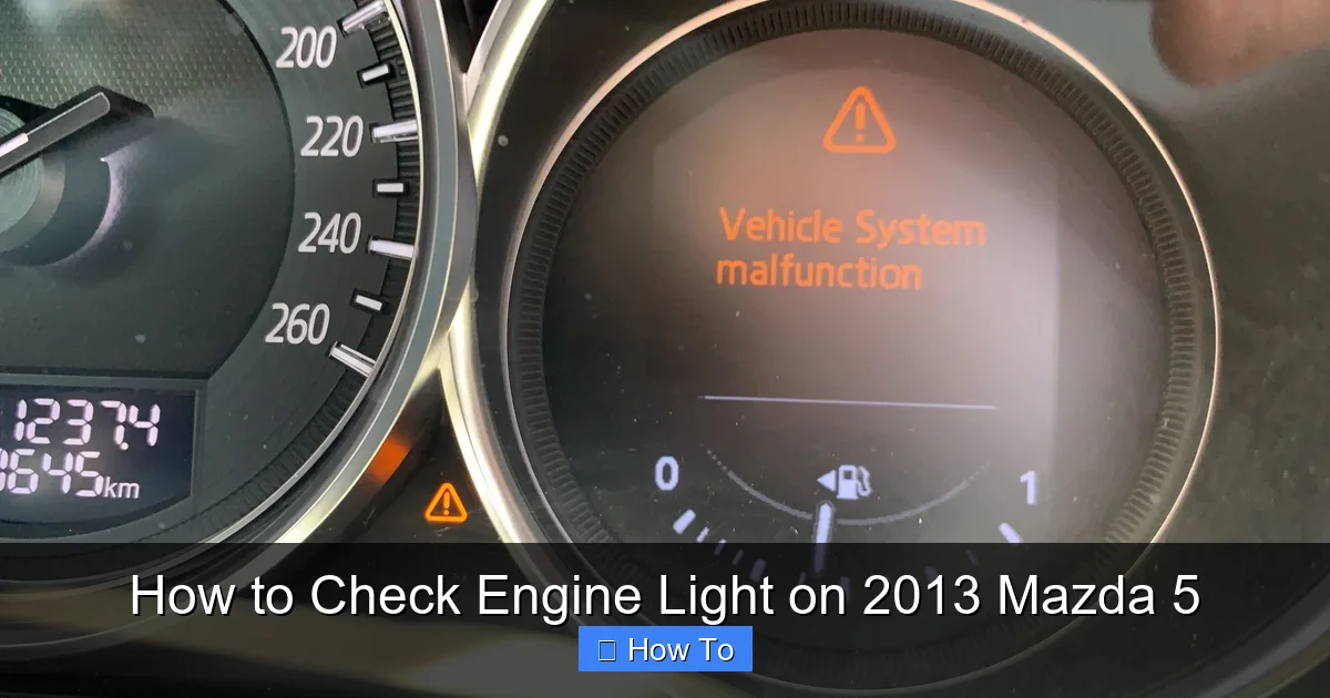 How to Check Engine Light on 2013 Mazda 5