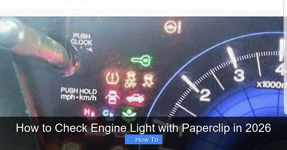 How to Check Engine Light with Paperclip in 2026