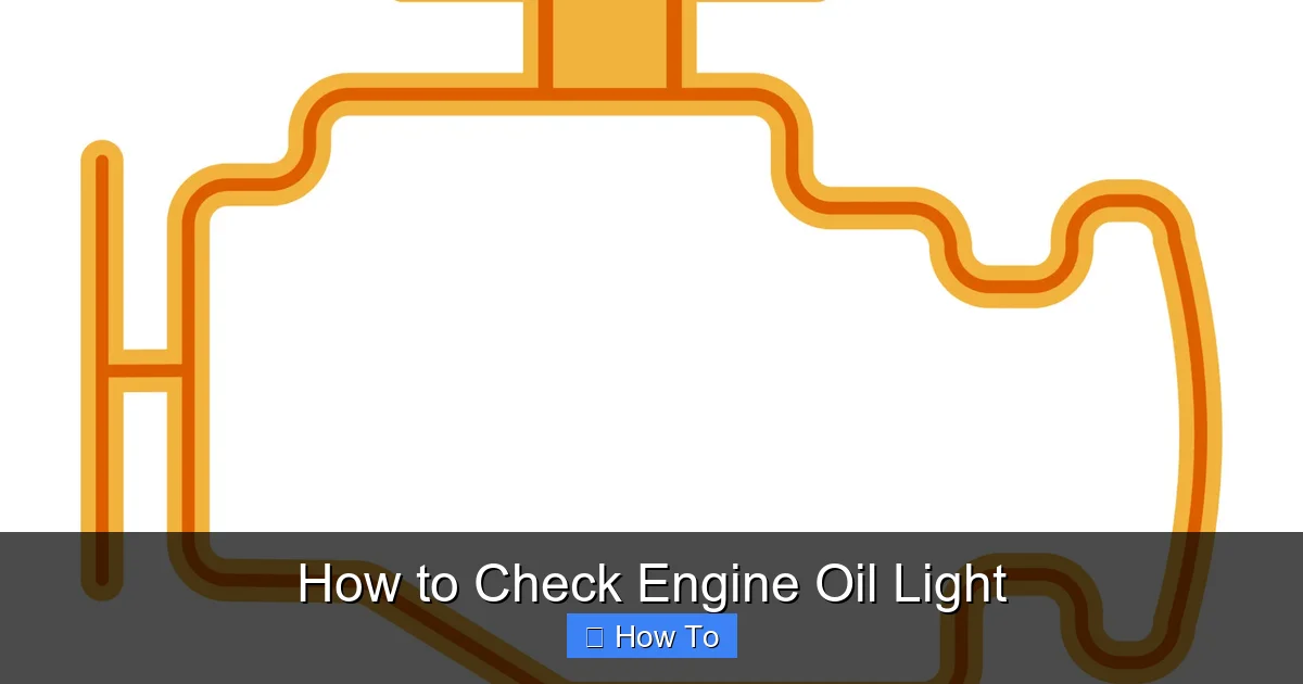 How to Check Engine Oil Light
