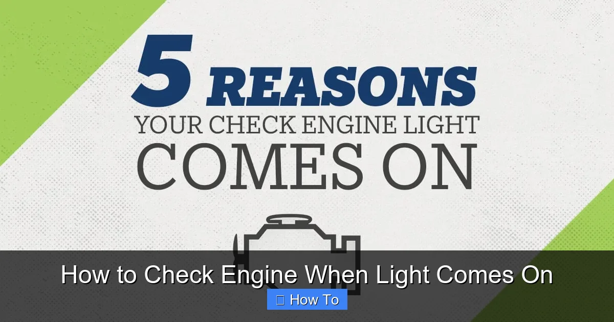 How to Check Engine When Light Comes On