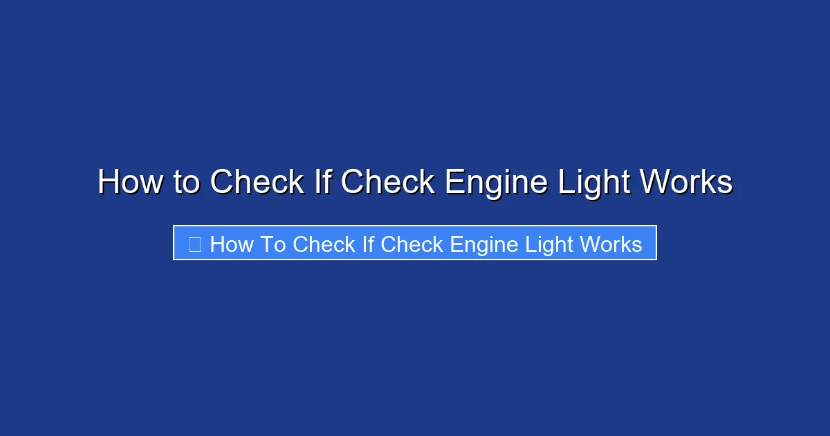 How to Check If Check Engine Light Works