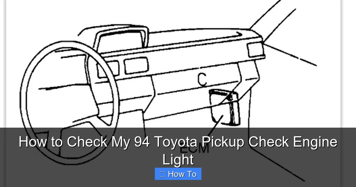 How to Check My 94 Toyota Pickup Check Engine Light