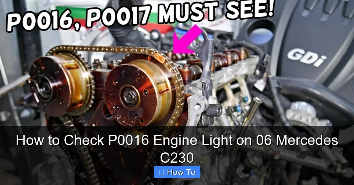 How to Check P0016 Engine Light on 06 Mercedes C230
