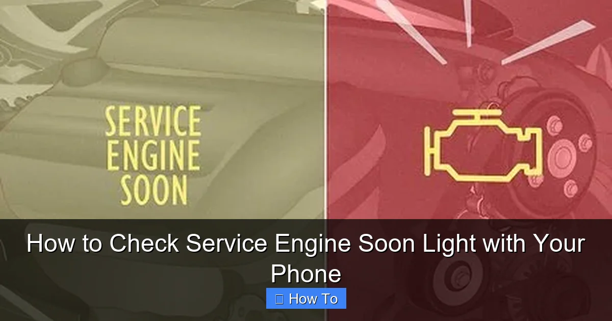 How to Check Service Engine Soon Light with Your Phone