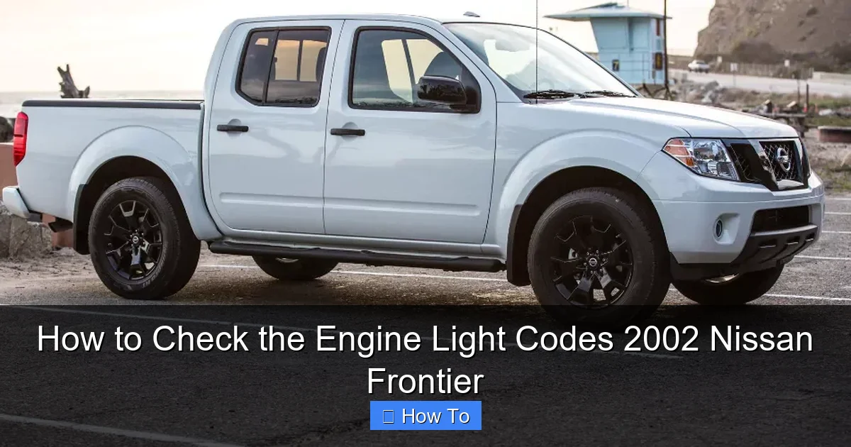 How to Check the Engine Light Codes 2002 Nissan Frontier