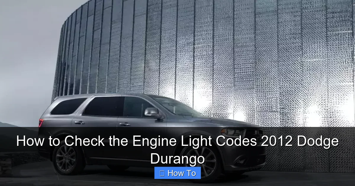 How to Check the Engine Light Codes 2012 Dodge Durango