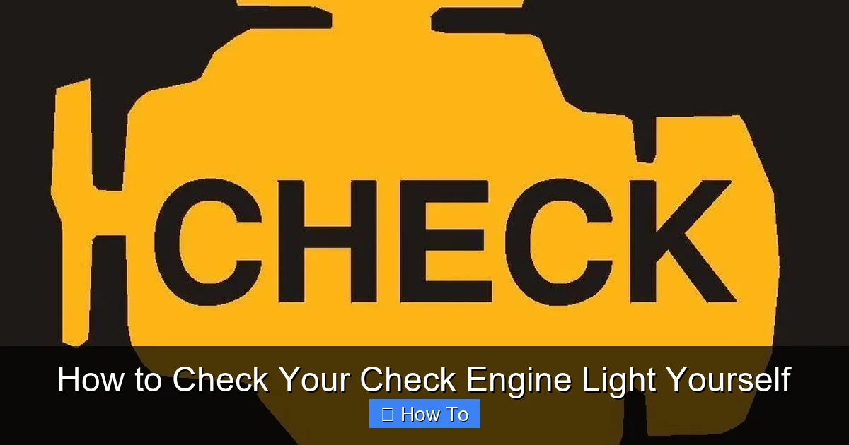 How to Check Your Check Engine Light Yourself
