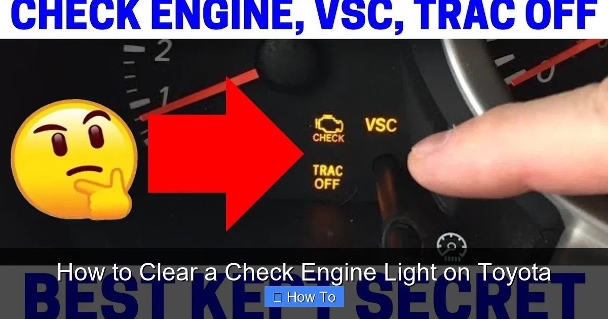 How to Clear a Check Engine Light on Toyota