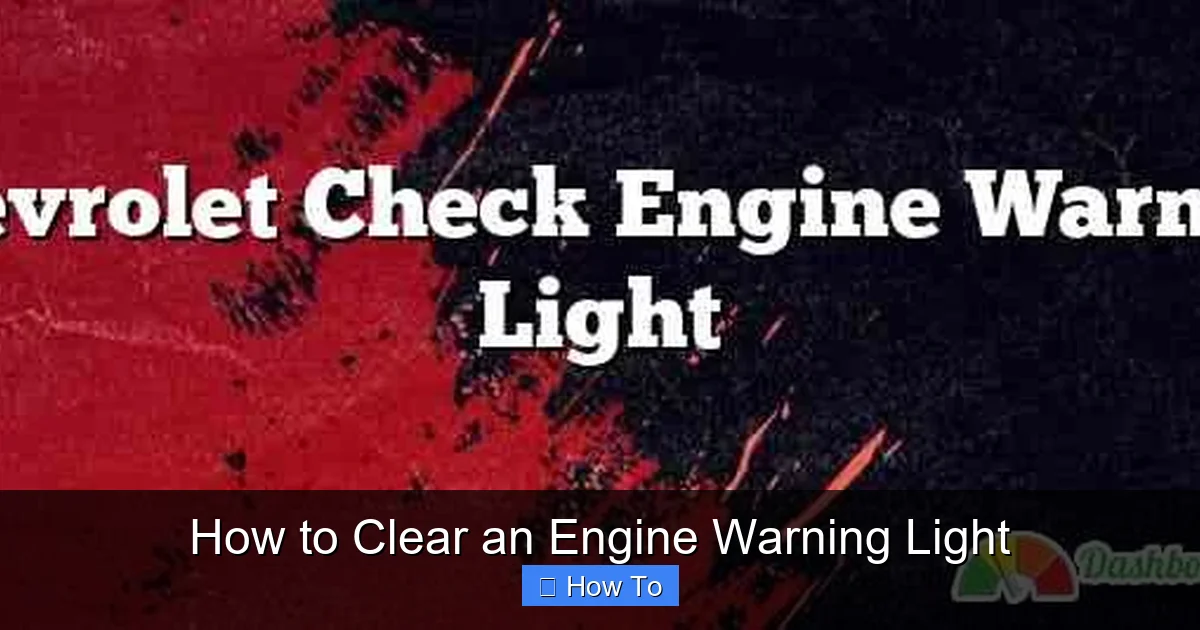How to Clear an Engine Warning Light
