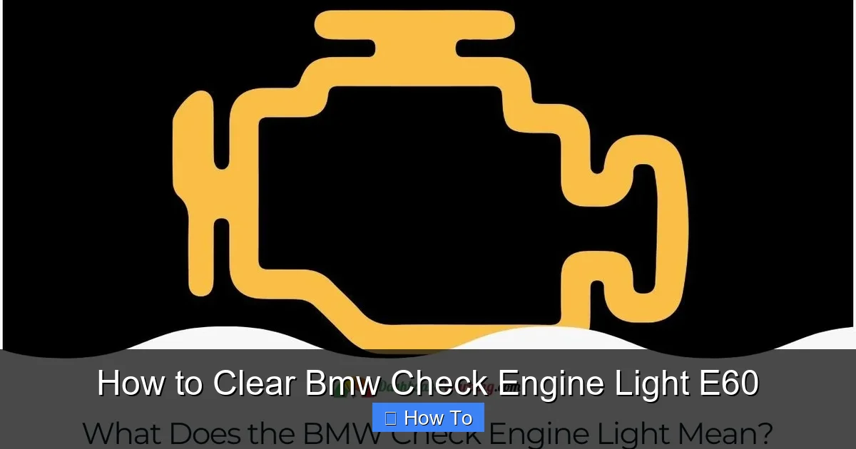 How to Clear Bmw Check Engine Light E60