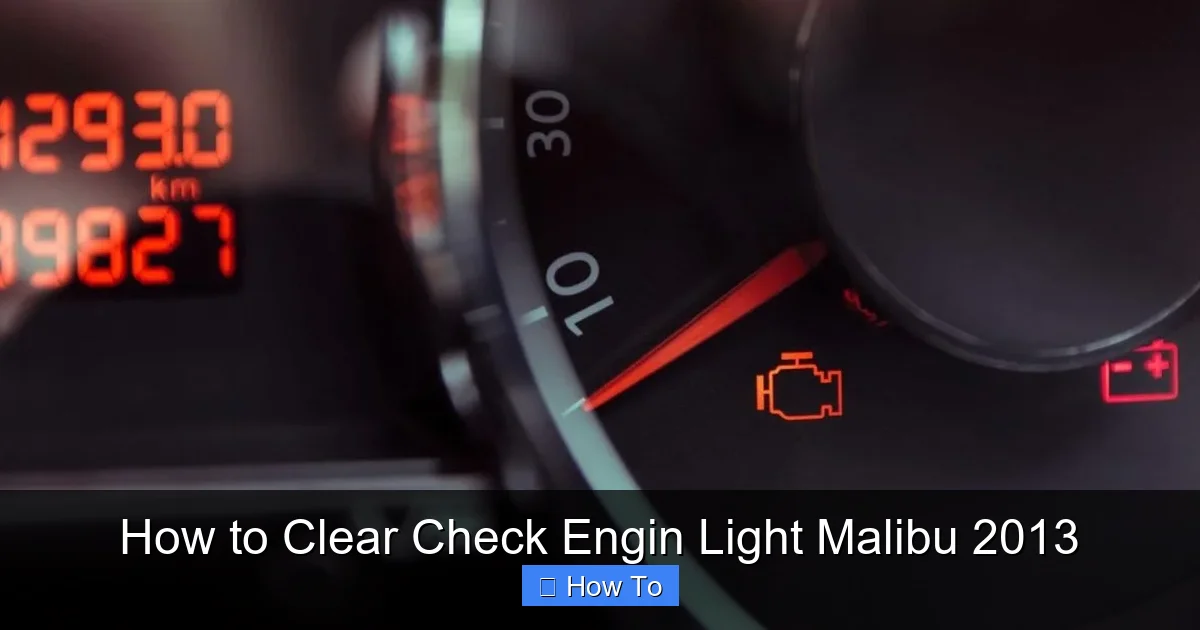 How to Clear Check Engin Light Malibu 2013