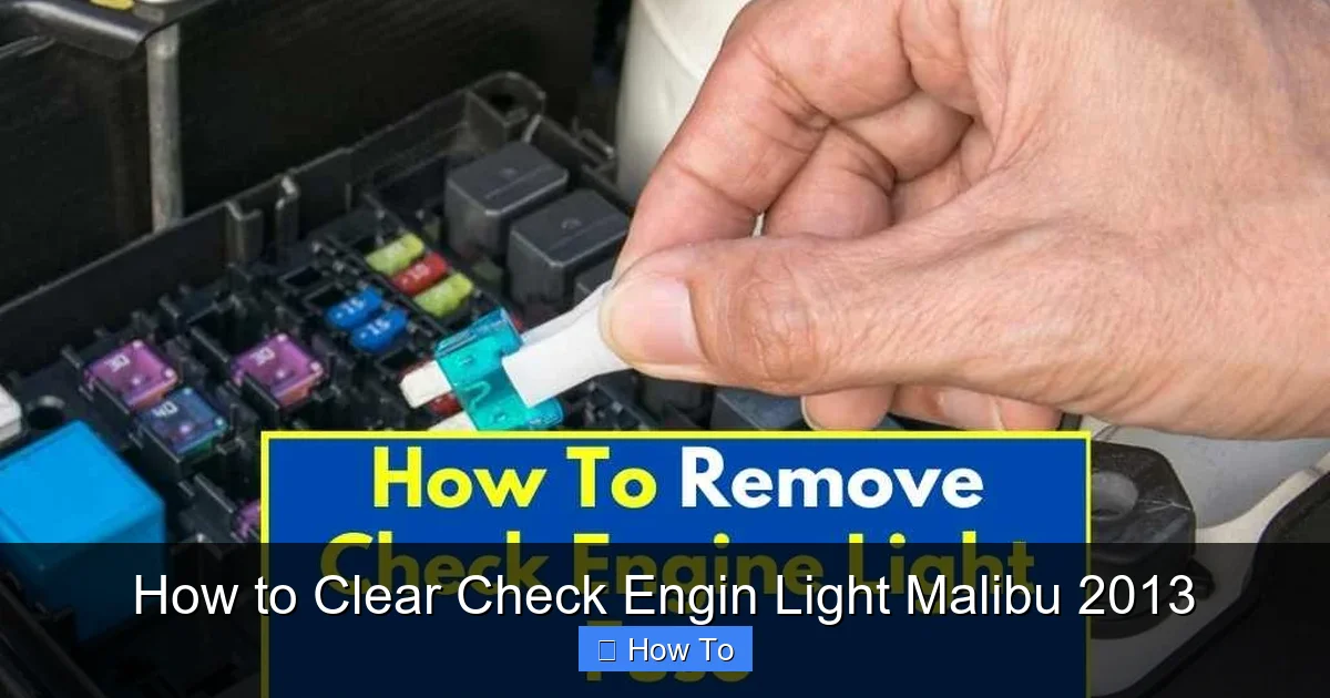 How to Clear Check Engin Light Malibu 2013