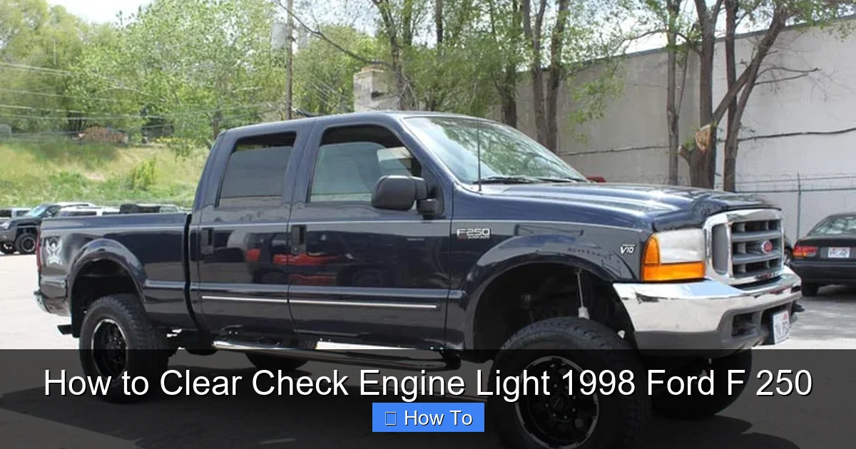 How to Clear Check Engine Light 1998 Ford F 250